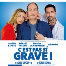 C'est Pas si Grave - Th&eacute;&acirc;tre des G&eacute;meaux - Avignon