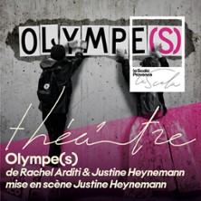 Olympe(s) - La Scala Provence, Avignon