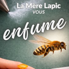 La M&egrave;re Lapic Vous Enfume - Th&eacute;&acirc;tre Notre Dame, Avignon